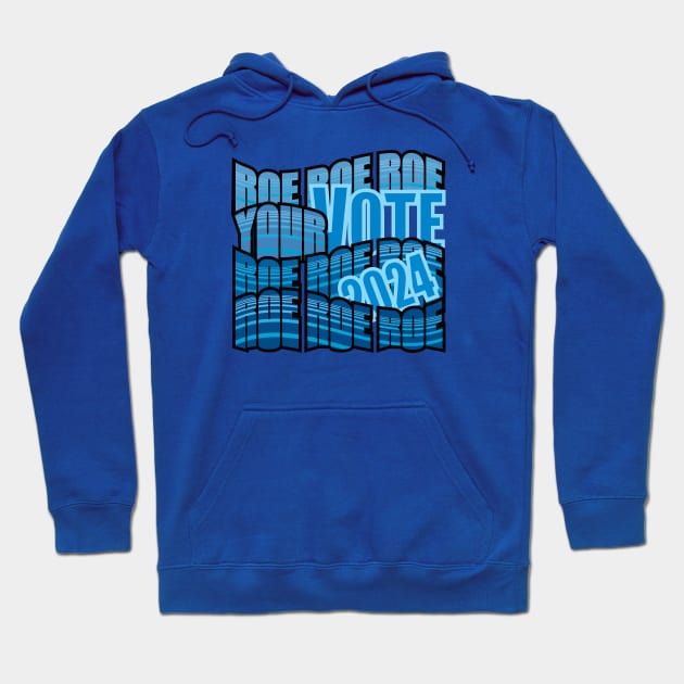 KEEP ON ROWING - ROE ROE ROE YOUR VOTE Hoodie by PeregrinusCreative